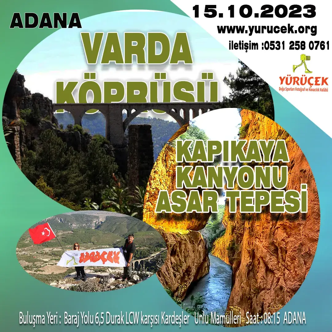 Kapikaya Kanyonu,Varda Koprusu Doga ve Fotograf Gezisi