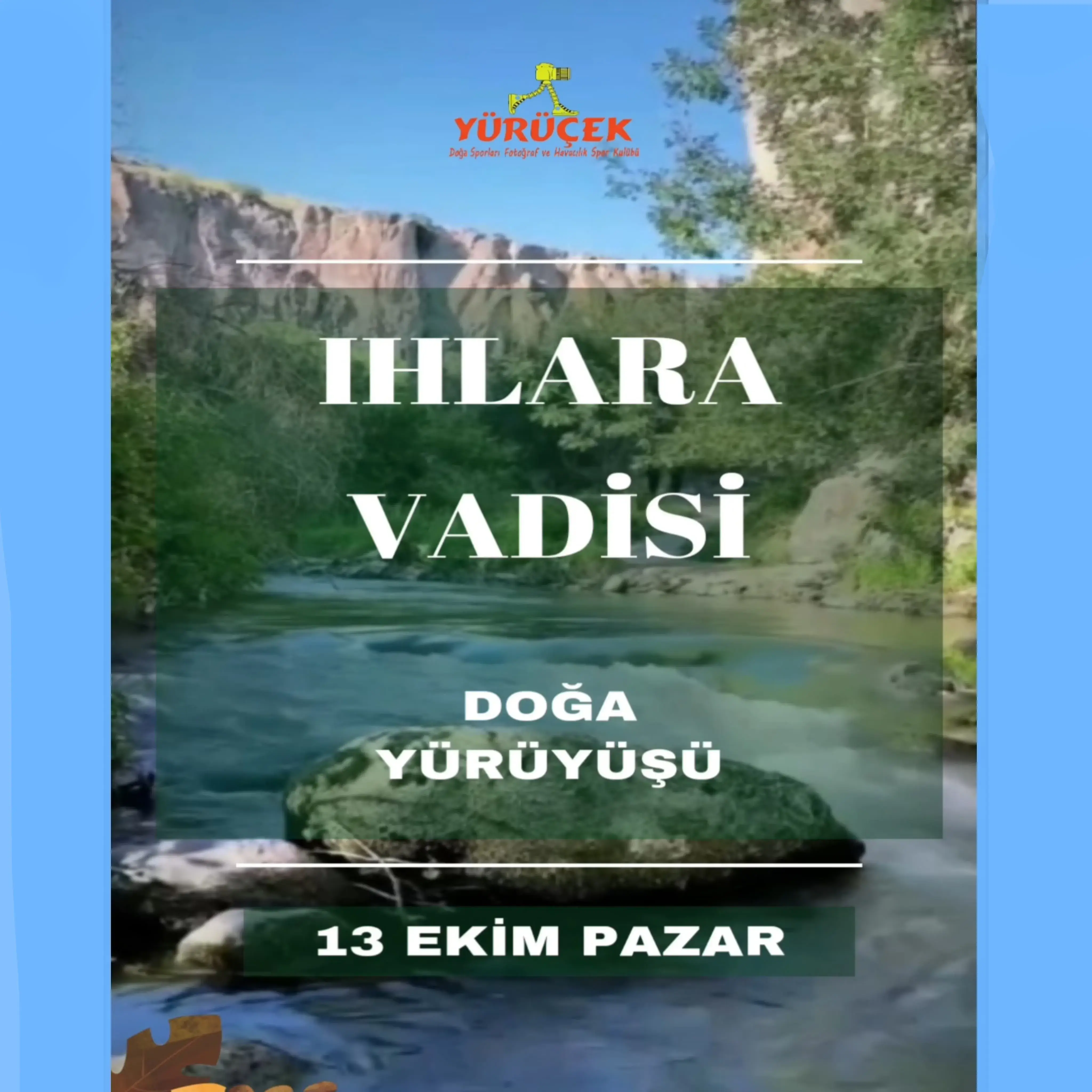 IHLARA VADİSİ DOĞA YÜRÜYÜŞÜ VE FOTOĞRAF ÇEKİMİ