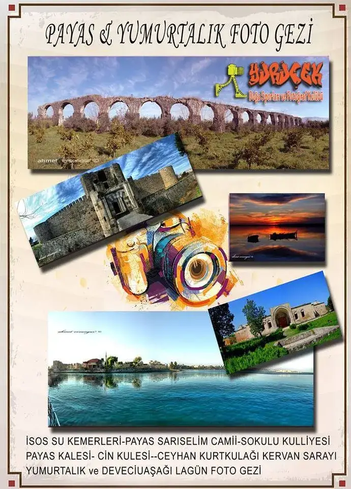 PAYAS-YUMURTALIK KÜLTÜREL ve FOTOĞRAF GEZİSİ